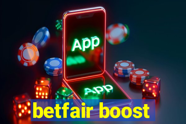 betfair boost